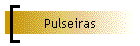 Pulseiras